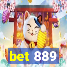 bet 889